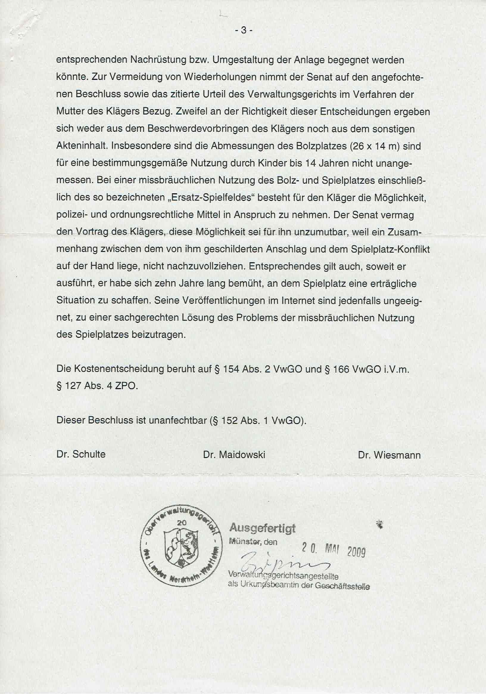 Bescheid der Richter Dr. Bernhard Schulte alias Bernd H. Schulte, Richter Dr. Ulrich Maidowski, Richter Dr. Martin Wiesmann über die Ablehnung von Prozeßkostenhilfe vom 18.05.2009, S. 3